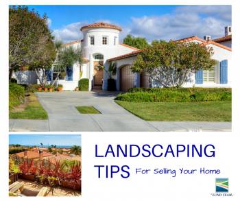 Landscaping Tips for Selling Your Home